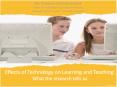 Effects of Technology on Learning and Teaching: What the research tells us PowerPoint PPT Presentation