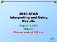 2010 STAR Interpreting and Using Results PowerPoint PPT Presentation