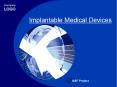 Implantable Medical Devices PowerPoint PPT Presentation