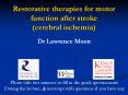 Restorative therapies for motor function after stroke (cerebral ischemia) PowerPoint PPT Presentation