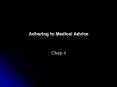 Adhering to Medical Advice PowerPoint PPT Presentation