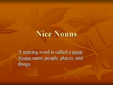 Nice Nouns