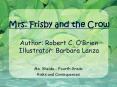 Mrs. Frisby and the Crow Author: Robert C. O PowerPoint PPT Presentation