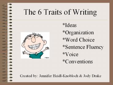 The 6 Traits of Writing