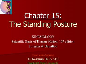 Chapter 15: The Standing Posture