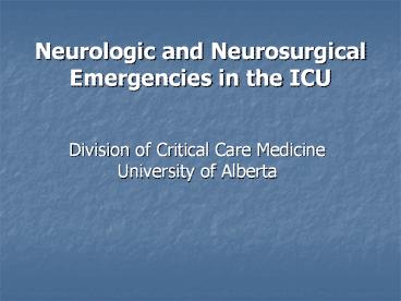 Neurologic and Neurosurgical Emergencies in the ICU