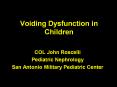 Voiding Dysfunction in Children PowerPoint PPT Presentation