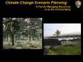 Climate Change Scenario Planning: a Tool for Managing Resources in an Era of Uncertainty PowerPoint PPT Presentation