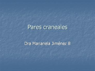Pares craneales