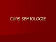 CURS SEMIOLOGIE PowerPoint PPT Presentation