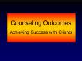 Counseling Outcomes PowerPoint PPT Presentation
