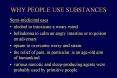 WHY PEOPLE USE SUBSTANCES PowerPoint PPT Presentation