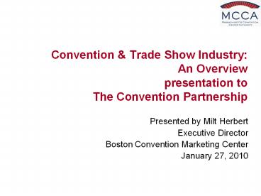 Convention & Trade Show Industry: An Overview presentation to The Convention Partnership