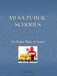 MESA PUBLIC SCHOOLS PowerPoint PPT Presentation