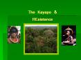 The Kayapo & REsistance PowerPoint PPT Presentation