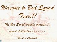 Welcome to Bod Squad Tours!!