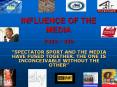 INFLUENCE OF THE MEDIA PowerPoint PPT Presentation