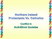 Northern Ireland Protestants Vs. Catholics