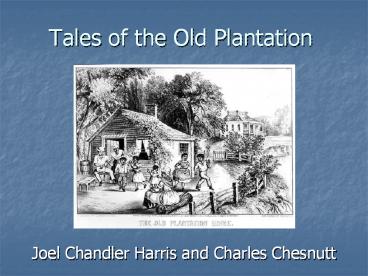 Tales of the Old Plantation