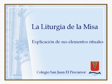 La Liturgia de la Misa
