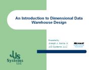 An Introduction to Dimensional Data Warehouse Design