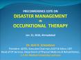 DISASTER MANAGEMENT IN OCCUPATIONAL THERAPY PowerPoint PPT Presentation