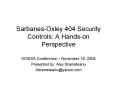 Sarbanes-Oxley 404 Security Controls: A Hands-on Perspective PowerPoint PPT Presentation