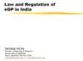 Law and Regulation of eGP in India PowerPoint PPT Presentation