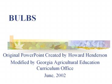 BULBS