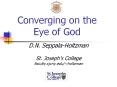 Converging on the Eye of God PowerPoint PPT Presentation