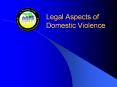 Legal Aspects of Domestic Violence PowerPoint PPT Presentation