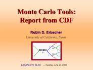 Monte Carlo Tools: Report from CDF