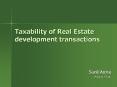 Taxability of Real Estate development transactions