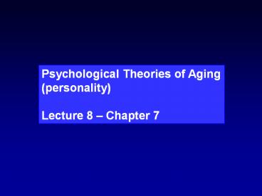 Psychological Theories of Aging