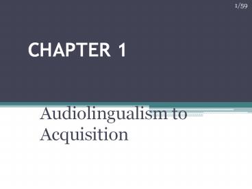From Atlas and Audiolingualism to Acquisition