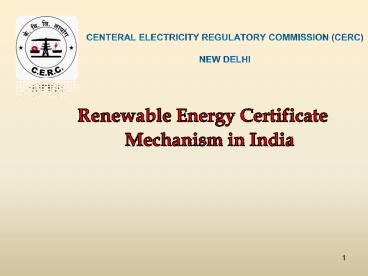 CENTERAL ELECTRICITY REGULATORY COMMISSION (CERC) NEW DELHI
