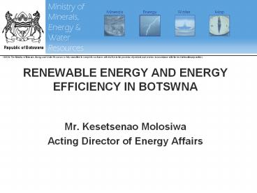 RENEWABLE ENERGY AND ENERGY EFFICIENCY IN BOTSWNA