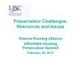 Preservation Challenges, Resources and Issues Arizona PowerPoint PPT Presentation
