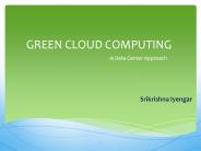 GREEN CLOUD COMPUTING