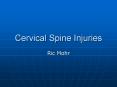 Cervical Spine Injuries PowerPoint PPT Presentation