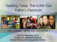 Teaching Today: This Is Not Your Father’s Classroom PowerPoint PPT Presentation