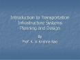 Introduction to Transportation Infrastructure Systems Planning and Design PowerPoint PPT Presentation