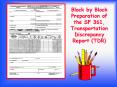 Block by Block Preparation of the SF 361, Transportation Discrepancy Report (TDR) PowerPoint PPT Presentation