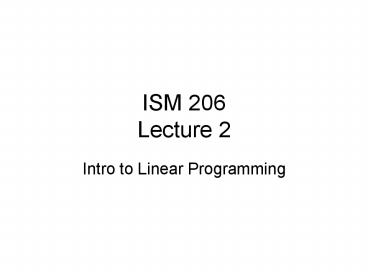 ISM 206 Lecture 2