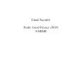 Email Security Pretty Good Privacy (PGP) S/MIME PowerPoint PPT Presentation