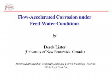 Flow-Accelerated Corrosion under Feed-Water Conditions by