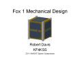 Fox 1 Mechanical Design PowerPoint PPT Presentation