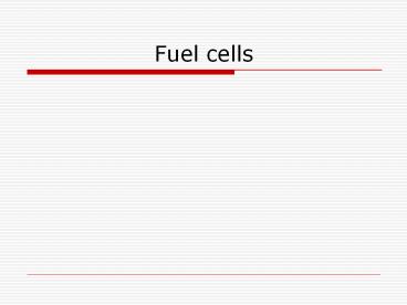 Fuel cells