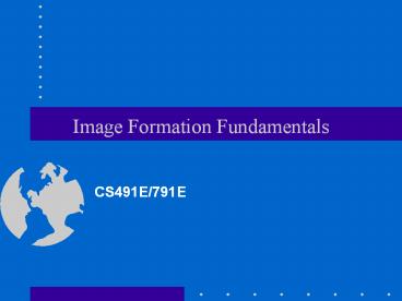 Image Formation Fundamentals