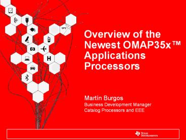 Overview of the Newest OMAP35x  Applications Processors Mart